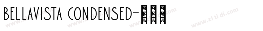 Bellavista Condensed字体转换 Bellavista Condensed字体转换